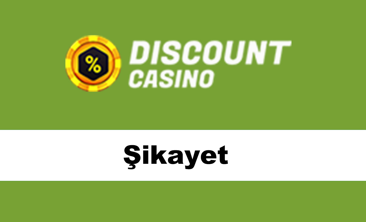 discountcasinoşikayet