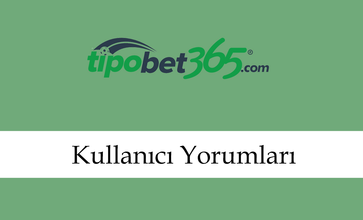 tipobetkullanıcıyorumları