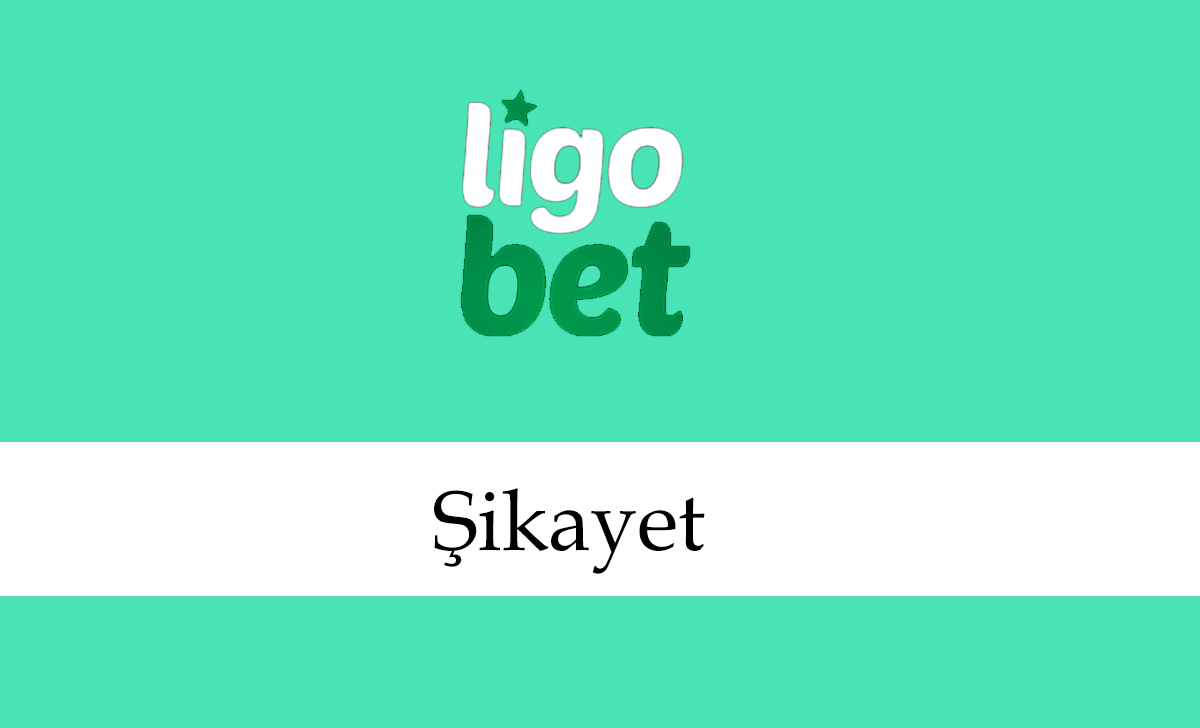 ligobetşikayet