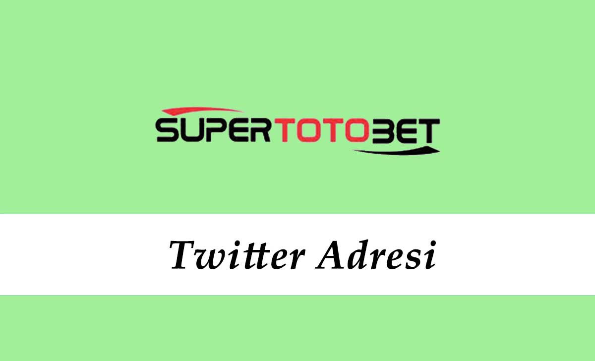 Süpertotobet Twitter Adresi