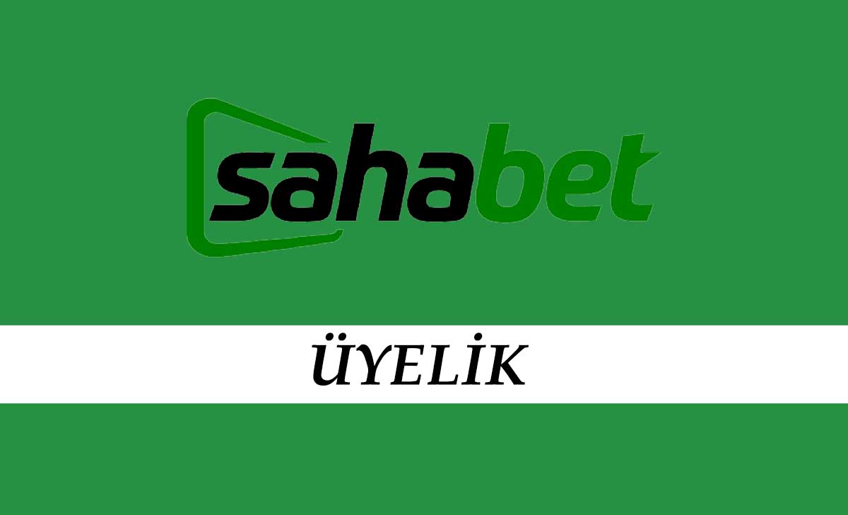 Sahabet üyelik