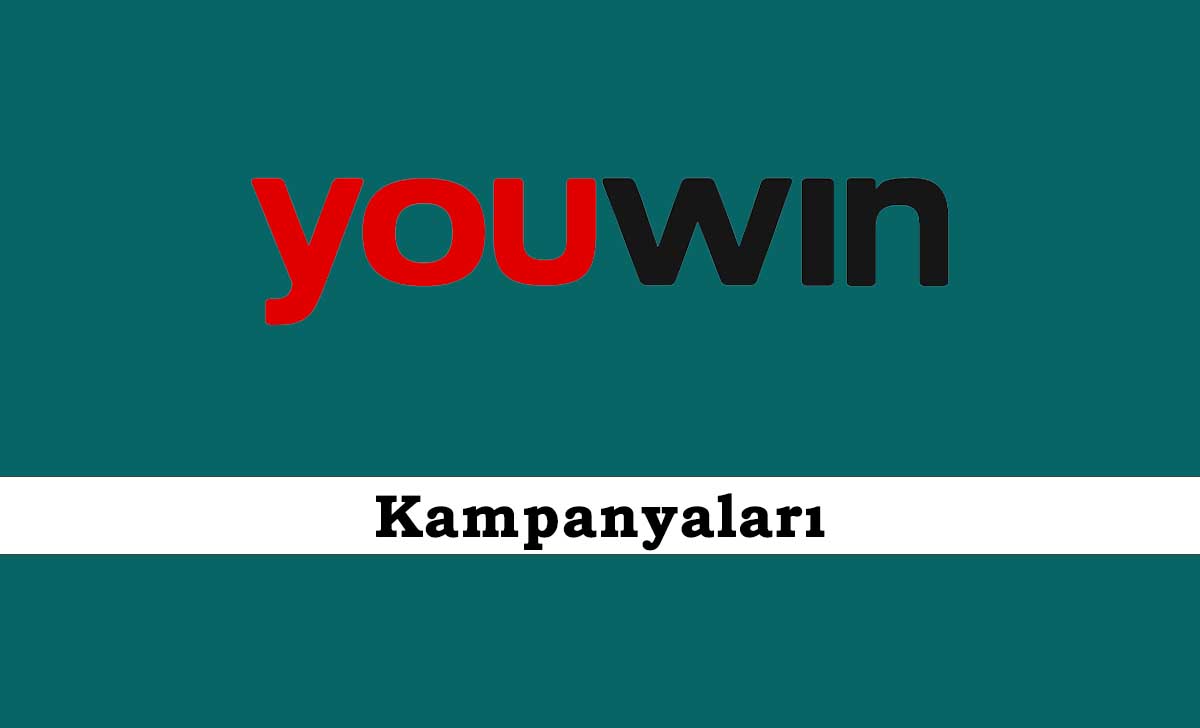 Youwin Kampanyaları