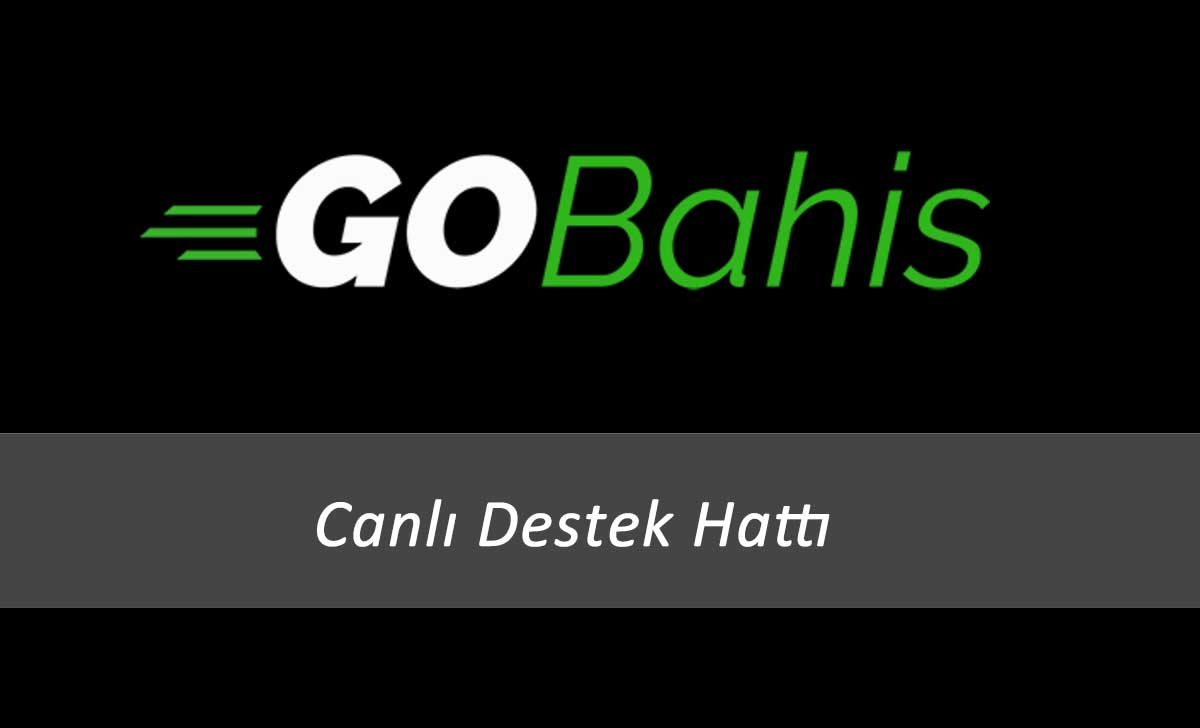 Gobahis Canlı Destek Hattı