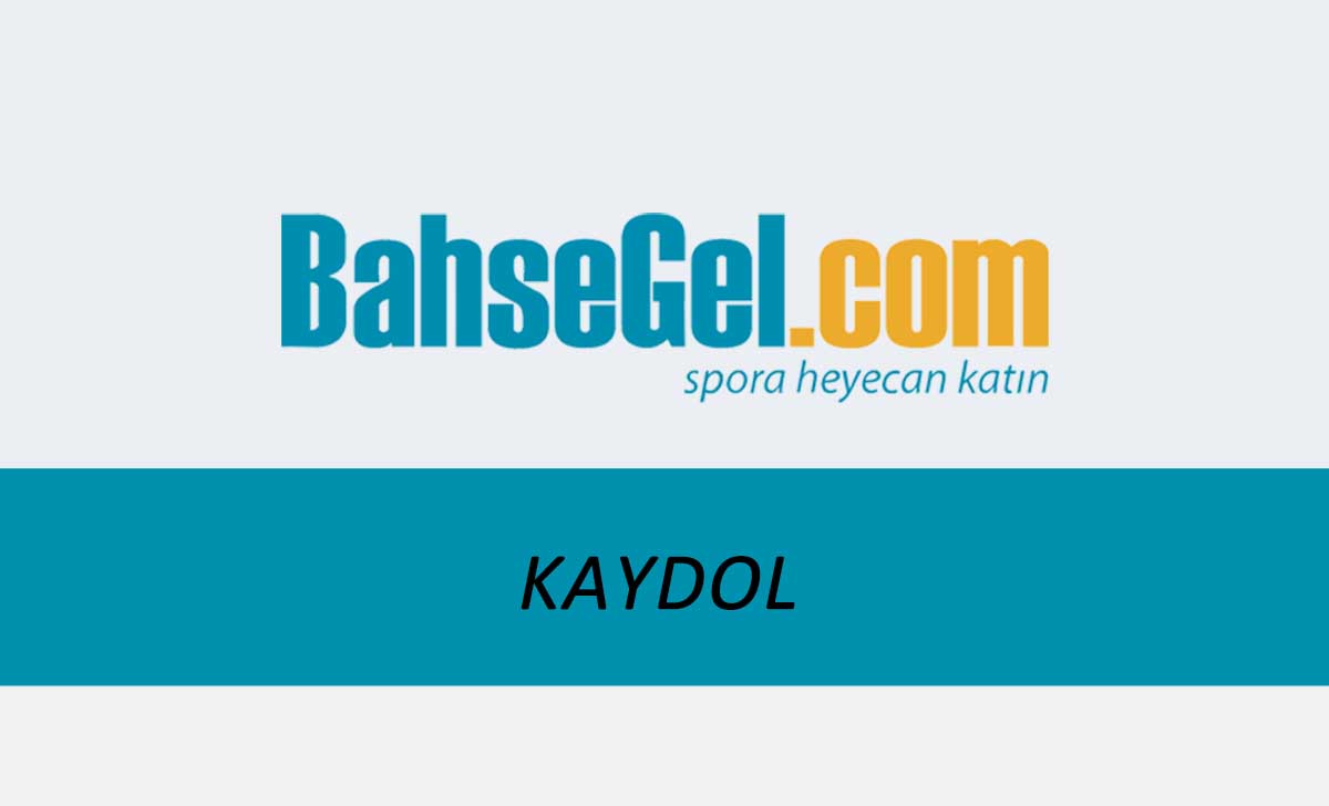 Bahsegel Kaydol