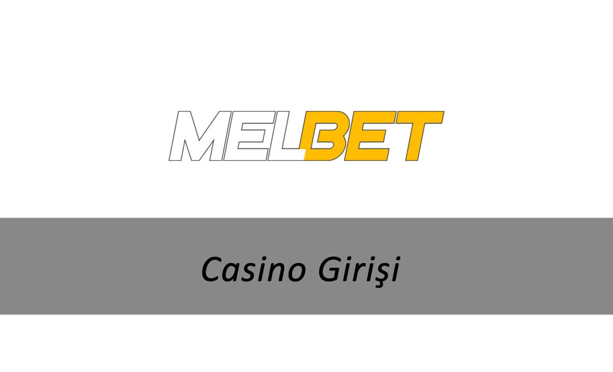 Melbet Casino Girişi