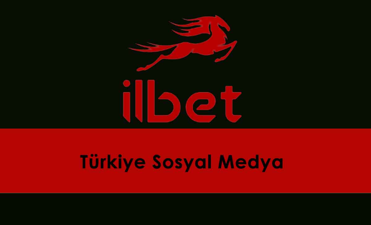 İlbet Türkiye Sosyal Medya