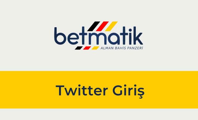 Betmatik Twitter Giriş