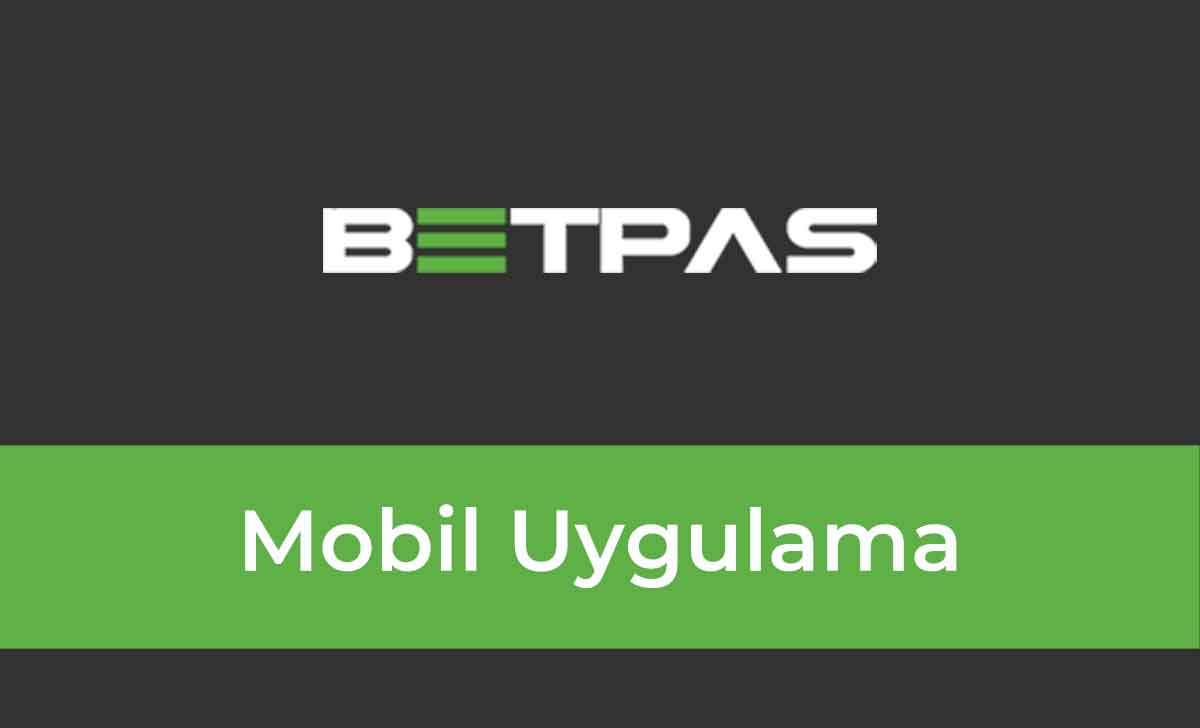 Betpas Mobil Uygulama